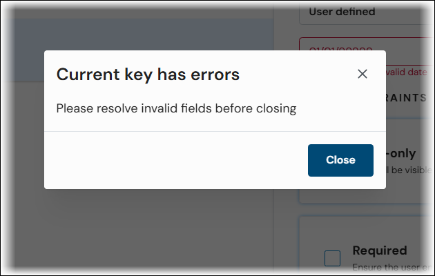 The Current Key Has Errors message that prevents the user from closing the Edit Upload Key pane if validation errors exist.
